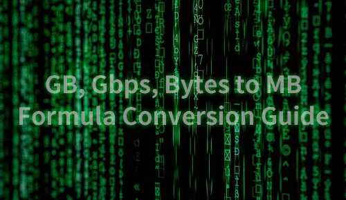 GB, Gbps, Bytes to MB formula conversion guide